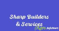 Sharp Builders & Services bangalore india