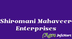 Shiromani Mahaveer Enterprises