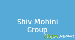 Shiv Mohini Group