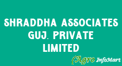 Shraddha Associates Guj. Private Limited