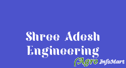 Shree Adesh Engineering