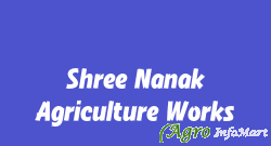 Shree Nanak Agriculture Works ambala india