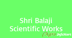 Shri Balaji Scientific Works delhi india