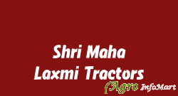 Shri Maha Laxmi Tractors sujangarh india