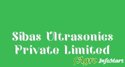 Sibas Ultrasonics Private Limited