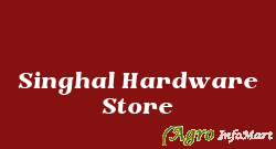 Singhal Hardware Store