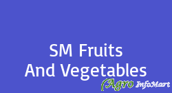 SM Fruits And Vegetables coimbatore india