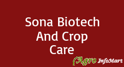 Sona Biotech And Crop Care vadodara india