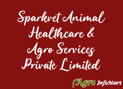 Sparkvet Animal Healthcare & Agro Services Private Limited