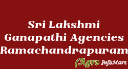 Sri Lakshmi Ganapathi Agencies Ramachandrapuram