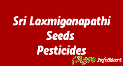 Sri Laxmiganapathi Seeds & Pesticides