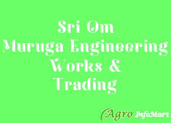 Sri Om Muruga Engineering Works & Trading coimbatore india
