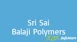 Sri Sai Balaji Polymers bangalore india
