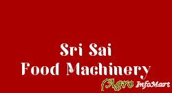 Sri Sai Food Machinery