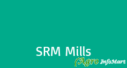 SRM Mills