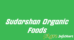Sudarshan Organic Foods