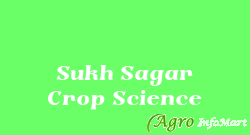 Sukh Sagar Crop Science