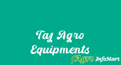 Taj Agro Equipments