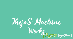 ThejaS Machine Works