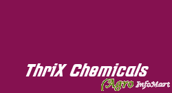 ThriX Chemicals ahmedabad india