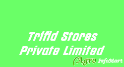 Trifid Stores Private Limited indore india
