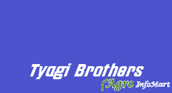 Tyagi Brothers shivpuri india