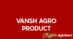 Vansh Agro Product jaipur india