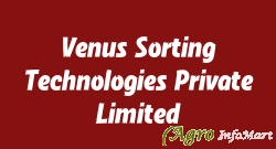 Venus Sorting Technologies Private Limited