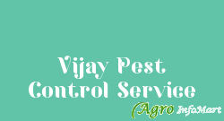 Vijay Pest Control Service