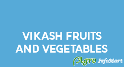 vikash fruits and vegetables