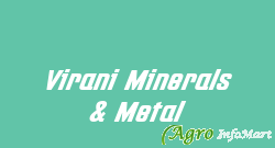 Virani Minerals & Metal