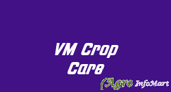 VM Crop Care ahmedabad india