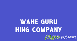 Wahe Guru Hing Company