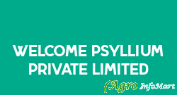 Welcome Psyllium Private Limited