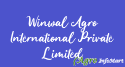 Winwal Agro International Private Limited chennai india