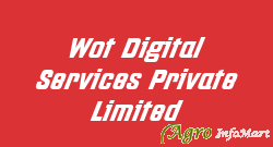 Wot Digital Services Private Limited