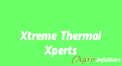 Xtreme Thermal Xperts coimbatore india