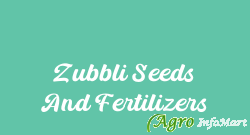 Zubbli Seeds And Fertilizers lucknow india